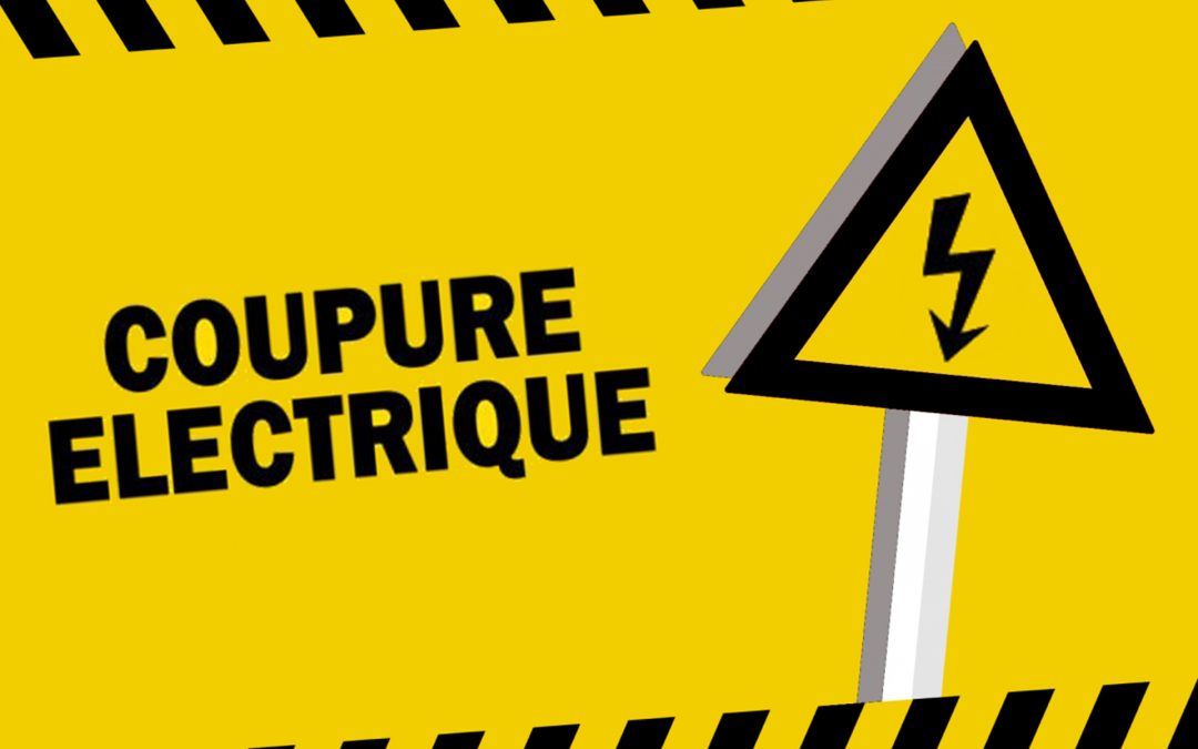 #Coupure électrique