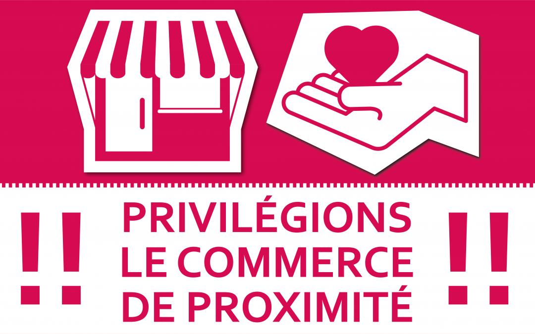 #Soutenons le commerce de proximité