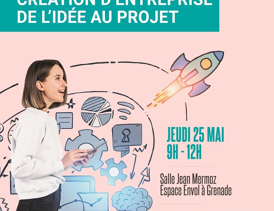 #Réunion d’information : création d’entreprise, de l’idée au projet