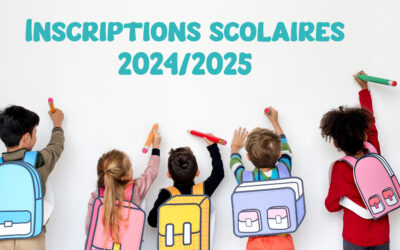 #Inscriptions scolaires 24/25